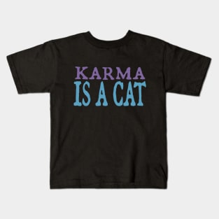 Karma is a Cat (purple and sky blue) Kids T-Shirt